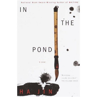 In the Pond - (Vintage International) by  Ha Jin (Paperback)