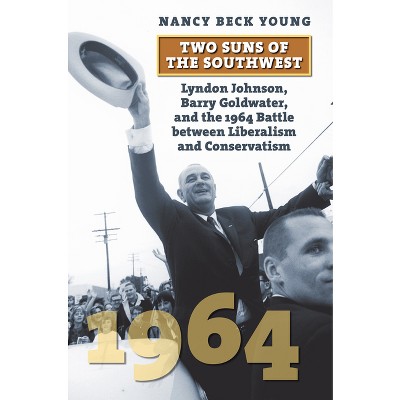 Two Suns of the Southwest - (American Presidential Elections) by Nancy Beck Young