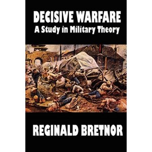 Decisive Warfare - by  Reginald Bretnor (Paperback) - 1 of 1