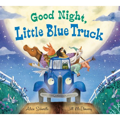 Good Night, Little Blue Truck Board Book - by  Alice Schertle