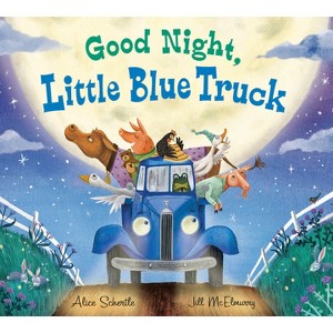Good Night, Little Blue Truck - by Alice Schertle - 1 of 1