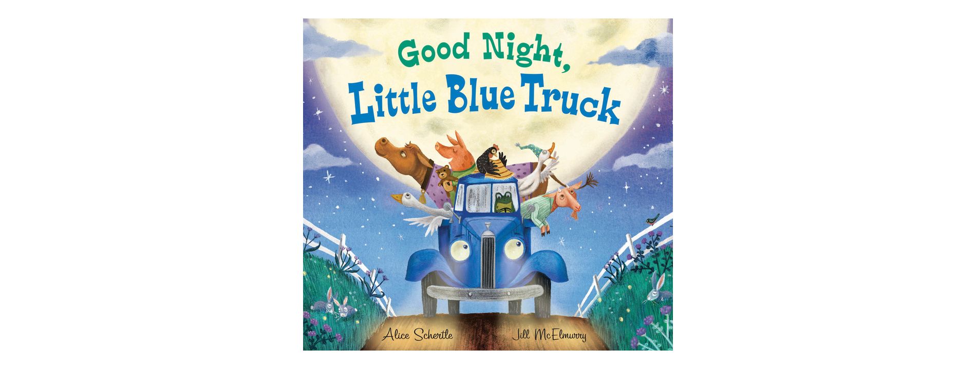 Good Night, Little Blue Truck Board Book - by  Alice Schertle