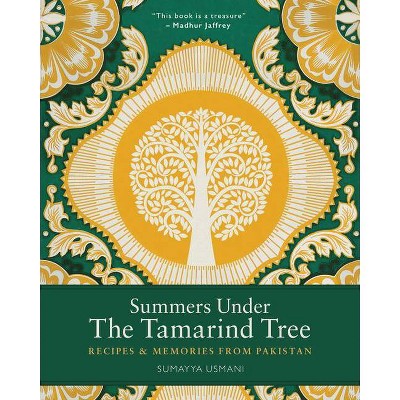  Summers Under the Tamarind Tree - by  Sumayya Usmani (Hardcover) 