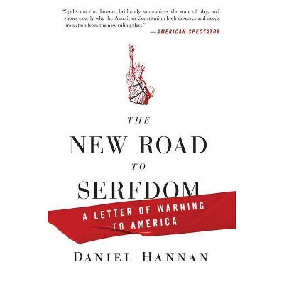 The New Road to Serfdom - by  Daniel Hannan (Paperback)