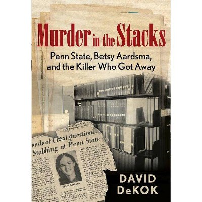 Murder in the Stacks - by  David Dekok (Paperback)