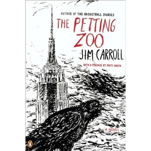 The Petting Zoo - by  Jim Carroll (Paperback) - 1 of 1