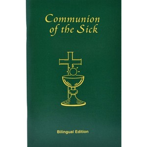 Communion of the Sick - by  International Commission on English in the Liturgy (Paperback) - 1 of 1