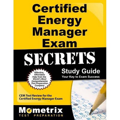  Certified Energy Manager Exam Secrets Study Guide - (Paperback) 