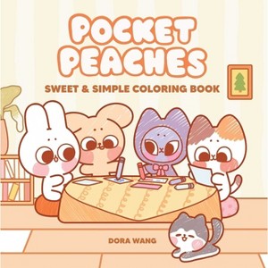 Pocket Peaches Sweet & Simple Coloring Book - by  Dora Wang (Paperback) - 1 of 1