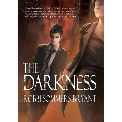 The Darkness - by  Robbi Sommers Bryant (Paperback)