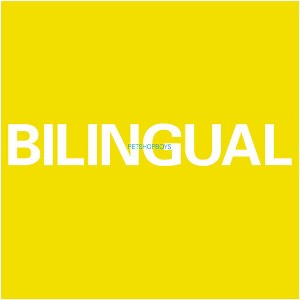 Pet Shop Boys - Bilingual (2018 Remastered Version) (Vinyl) - 1 of 1