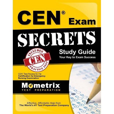 Cen Exam Secrets Study Guide - by  Cen Exam Secrets Test Prep (Paperback)