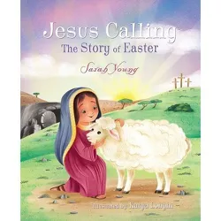 Jesus Calling: The Story of Easter - by  Sarah Young (Board Book)