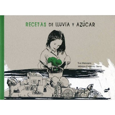 Recetas de Lluvia Y Azúcar - 5th Edition by  Eva Manzano (Hardcover)