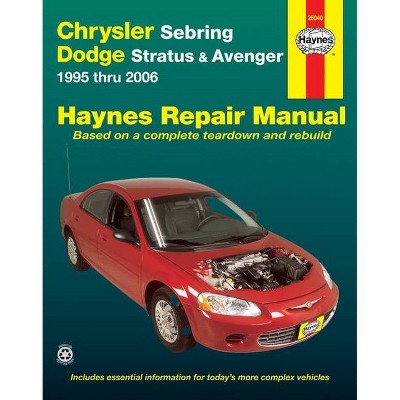 Chrysler Sebring, Dodge Stratus & Avenger 1995 Thru 2006 Haynes Repair Manual - by  Ken Freund (Paperback)