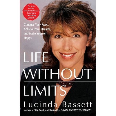 Life Without Limits - by  Lucinda Bassett (Paperback)