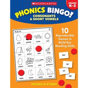 Phonics Bingo: Consonants & Short Vowels - by  Michelle Sturm (Paperback) - 1 of 1