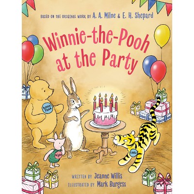 Winnie-The-Pooh at the Party - by  Jeanne Willis (Hardcover)