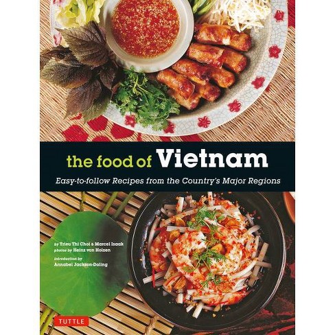 The Food Of Vietnam - By Trieu Thi Choi & Marcel Isaak (paperback) : Target