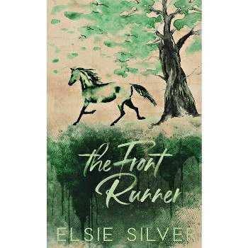 The Front Runner (Special Edition) - (Gold Rush Ranch) by  Elsie Silver (Paperback)