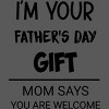 Adult Design By Humans I'm Your Father's Day Gift Black Text By sukhendu12 Sweatshirt - 2 of 2