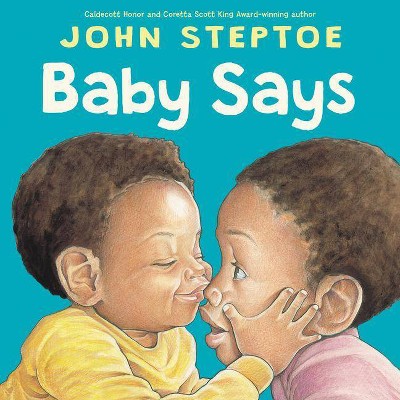 Baby Says - by  John Steptoe (Board Book)