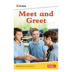 Teacher Created Materials iCivics Readers Meet and Greet Nonfiction Book - 1 of 1