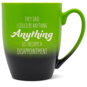 100 North Green and Black Two Toned Ombre, 10 Ounce, Comfortably Fits Your Hands, Ceramic Tea Coffee Cup Mug, They Said I Could Be Anything, So I - 1 of 1