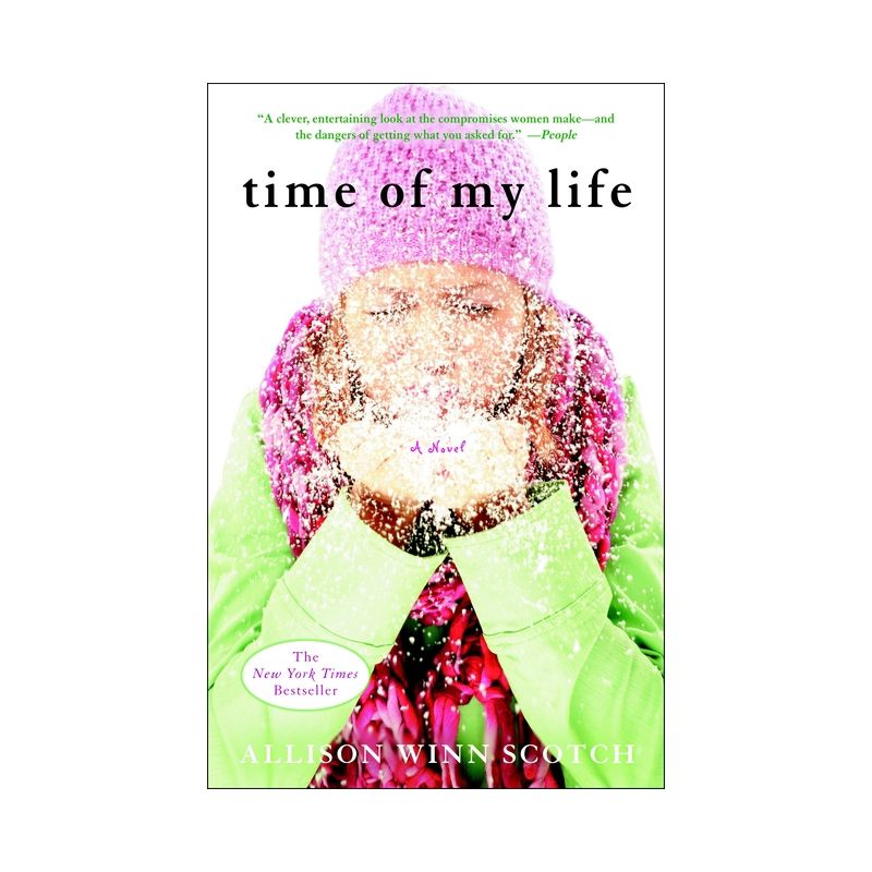 Time of My Life - by  Allison Winn Scotch (Paperback), 1 of 2