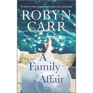 A Family Affair - by Robyn Carr (Paperback) - 1 of 1