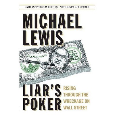 Liar's Poker - 25th Edition by  Michael Lewis (Hardcover)