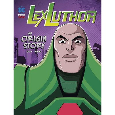 Lex Luthor - (DC Super-Villains Origins) by  Ivan Cohen (Paperback)