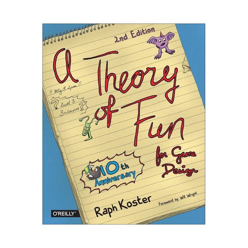 A Theory of Fun for Game Design - 2nd Edition by  Raph Koster (Paperback), 1 of 2