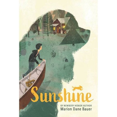 Sunshine - by  Marion Dane Bauer (Hardcover)