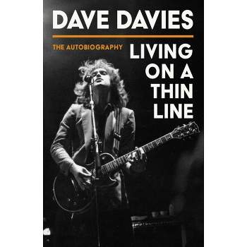 Living on a Thin Line - by Dave Davies