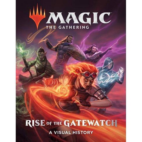 Magic : The Gathering: Rise of the Gatewatch: a Visual History -  by Wizards of the Coast (Hardcover) - image 1 of 1