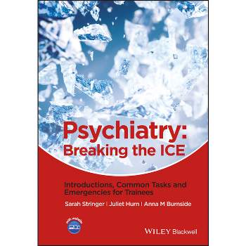 Psychiatry - by  Sarah L Stringer & Juliet Hurn & Anna M Burnside (Paperback)