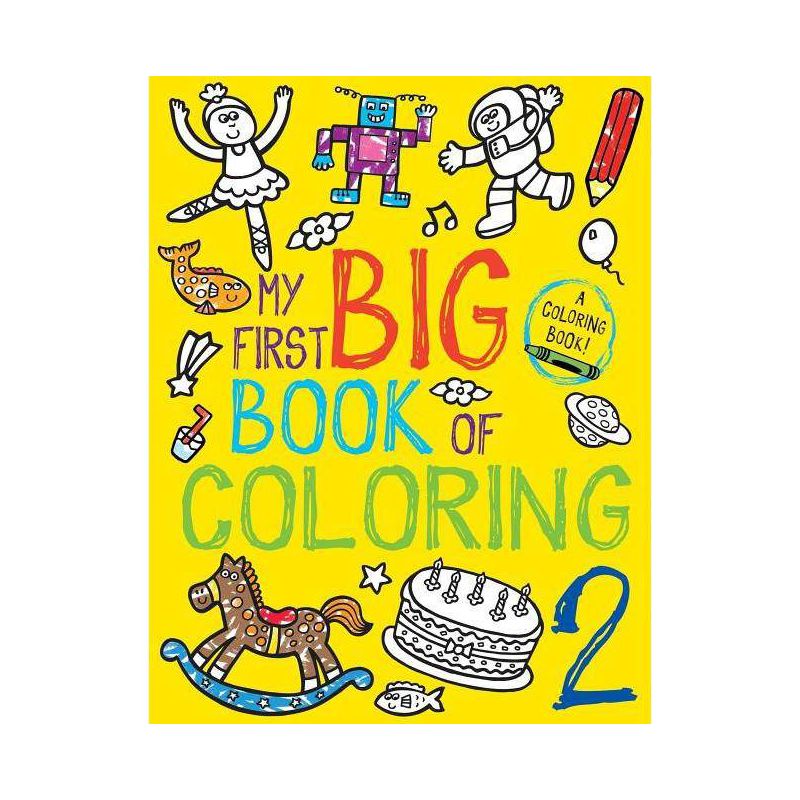 My First Big Book of Coloring 2 - by  Little Bee Books (Paperback), 1 of 2