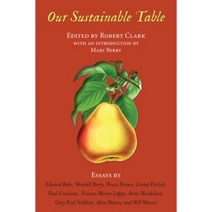 Our Sustainable Table - by  Robert Clark (Paperback) - 1 of 1