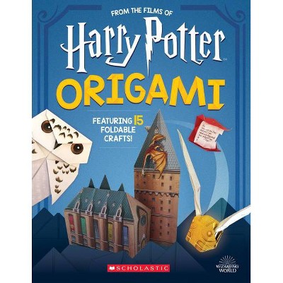Harry Potter Origami : Fifteen Paper-folding Projects Straight from the Wizarding World! - (Paperback) - by Scholastic Inc.