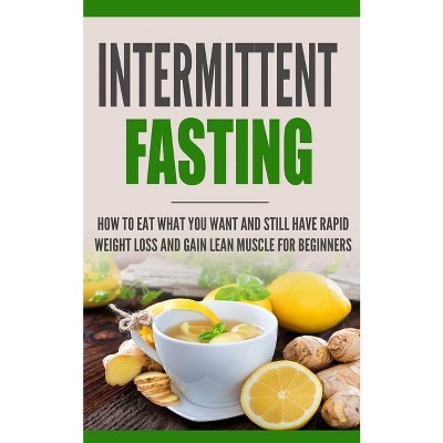 Intermittent Fasting Basics - By Lindsay Boyers (paperback) : Target