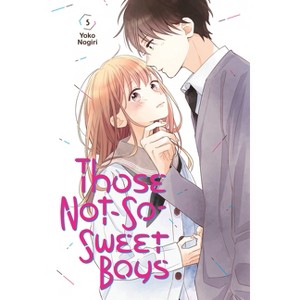 Those Not-So-Sweet Boys 5 - by  Yoko Nogiri (Paperback) - 1 of 1