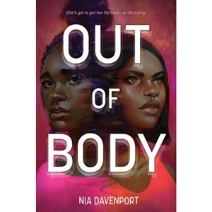 Out of Body - by  Nia Davenport (Hardcover) - 1 of 1