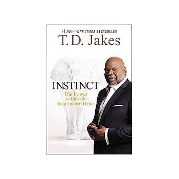 Instinct (Reprint) (Paperback) by T. D. Jakes