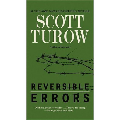 Reversible Errors - by  Scott Turow (Paperback)