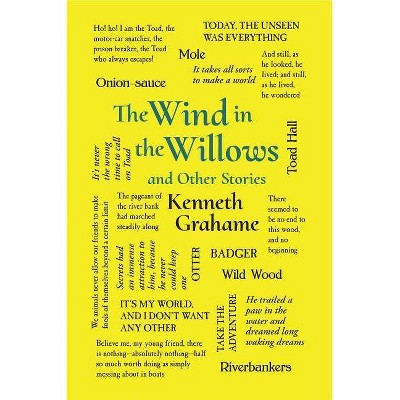 The Wind in the Willows and Other Stories - (Word Cloud Classics) by  Kenneth Grahame (Paperback)