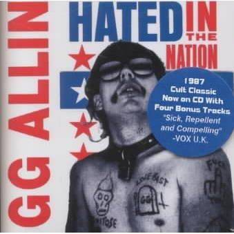 G.G. Allin - Hated in the Nation (Bonus Tracks, Believe It or Not) (PA) (CD)