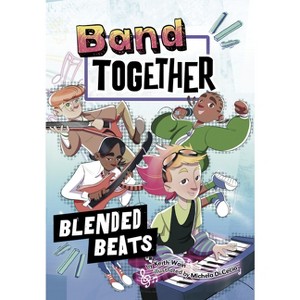 Blended Beats - (Band Together) by  Keith Wain (Paperback) - 1 of 1