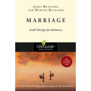Marriage - (Lifeguide Bible Studies) by  James W Reapsome & Martha Reapsome (Paperback) - 1 of 1