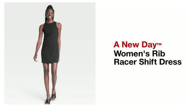Women's Rib Racer Shift Dress - A New Day™, 2 of 11, play video